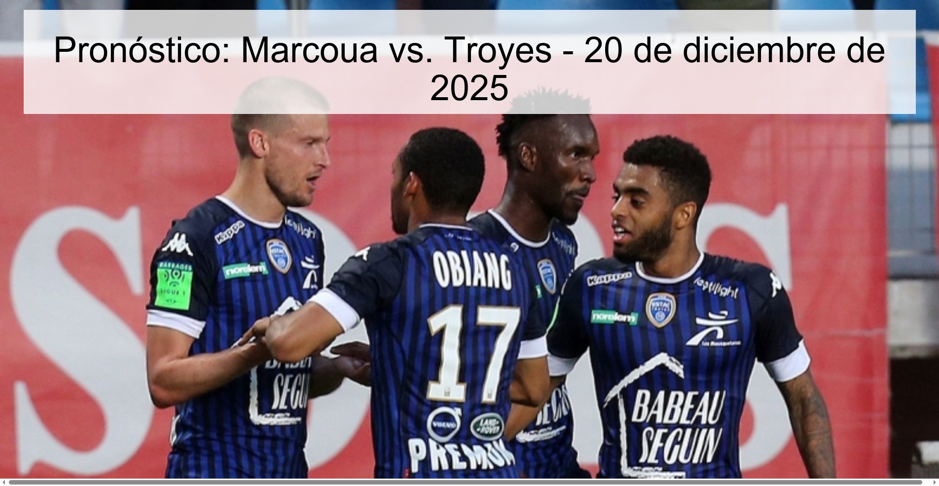 Pronóstico: Marcoua vs. Troyes - 20 de diciembre de 2025