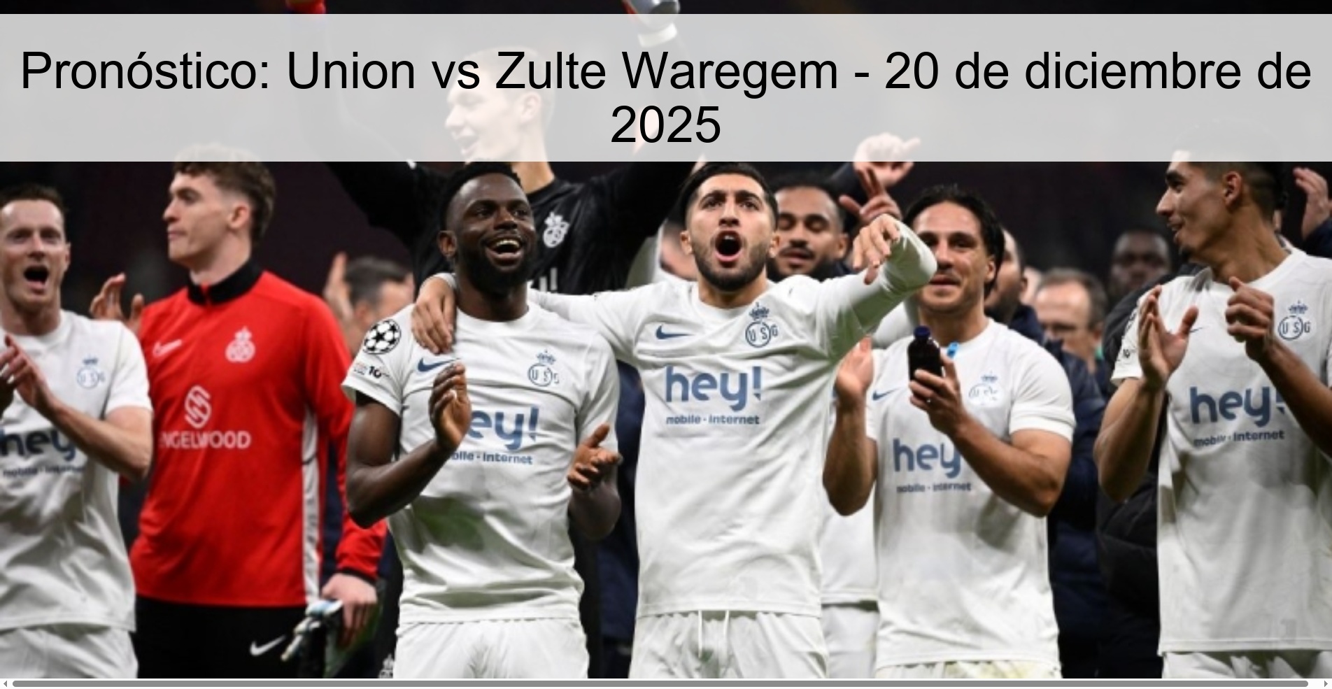Pronóstico: Union vs Zulte Waregem – 20 de diciembre de 2025