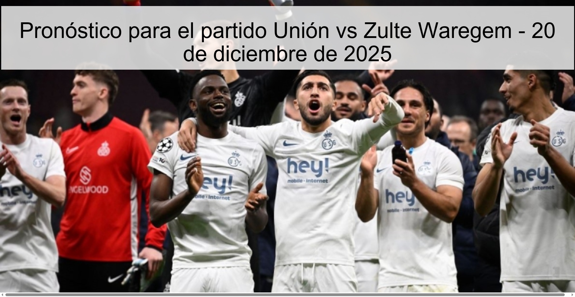 Pronóstico para el partido Unión vs Zulte Waregem - 20 de diciembre de 2025