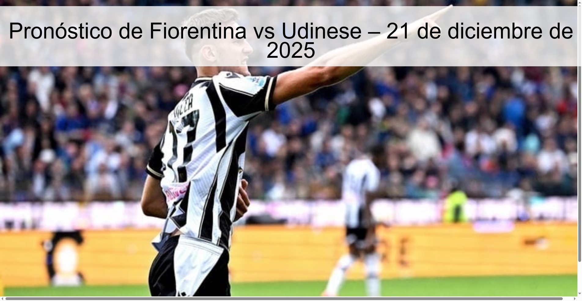 Pronóstico de Fiorentina vs Udinese – 21 de diciembre de 2025
