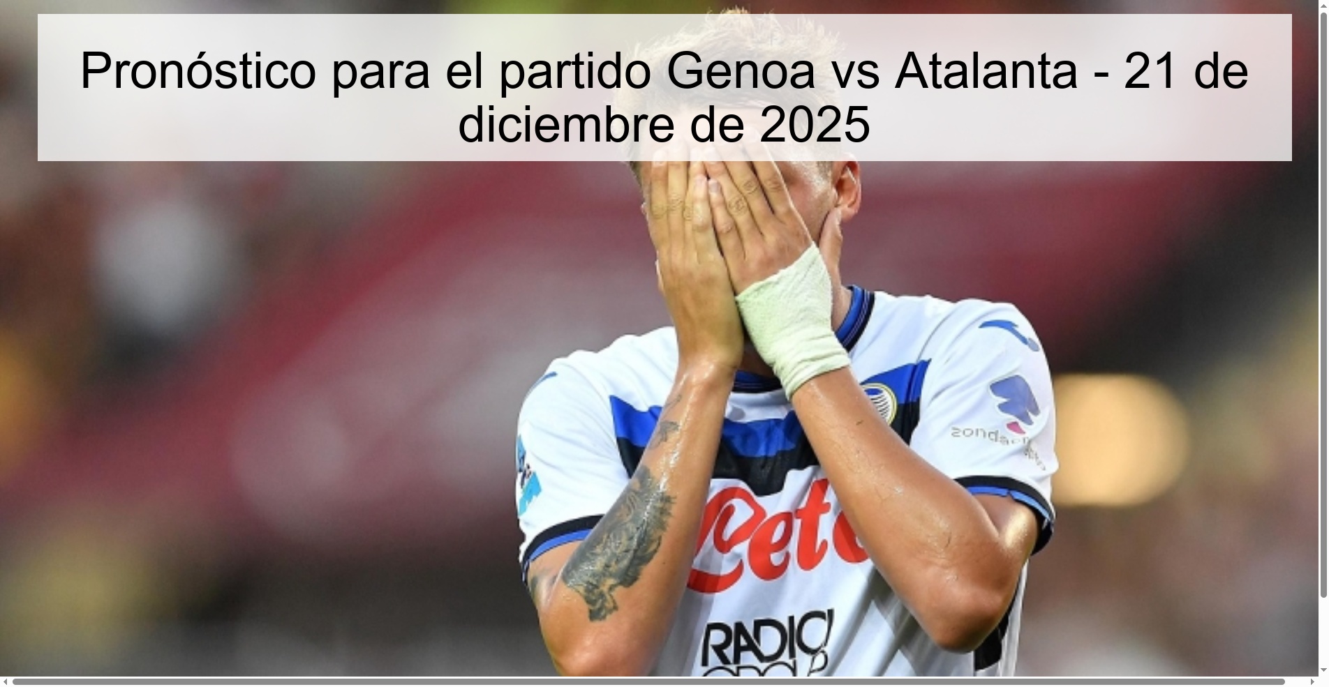 Pronóstico para el partido Genoa vs Atalanta – 21 de diciembre de 2025