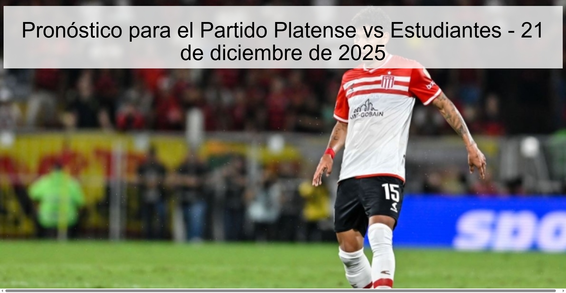 Pronóstico para el Partido Platense vs Estudiantes - 21 de diciembre de 2025