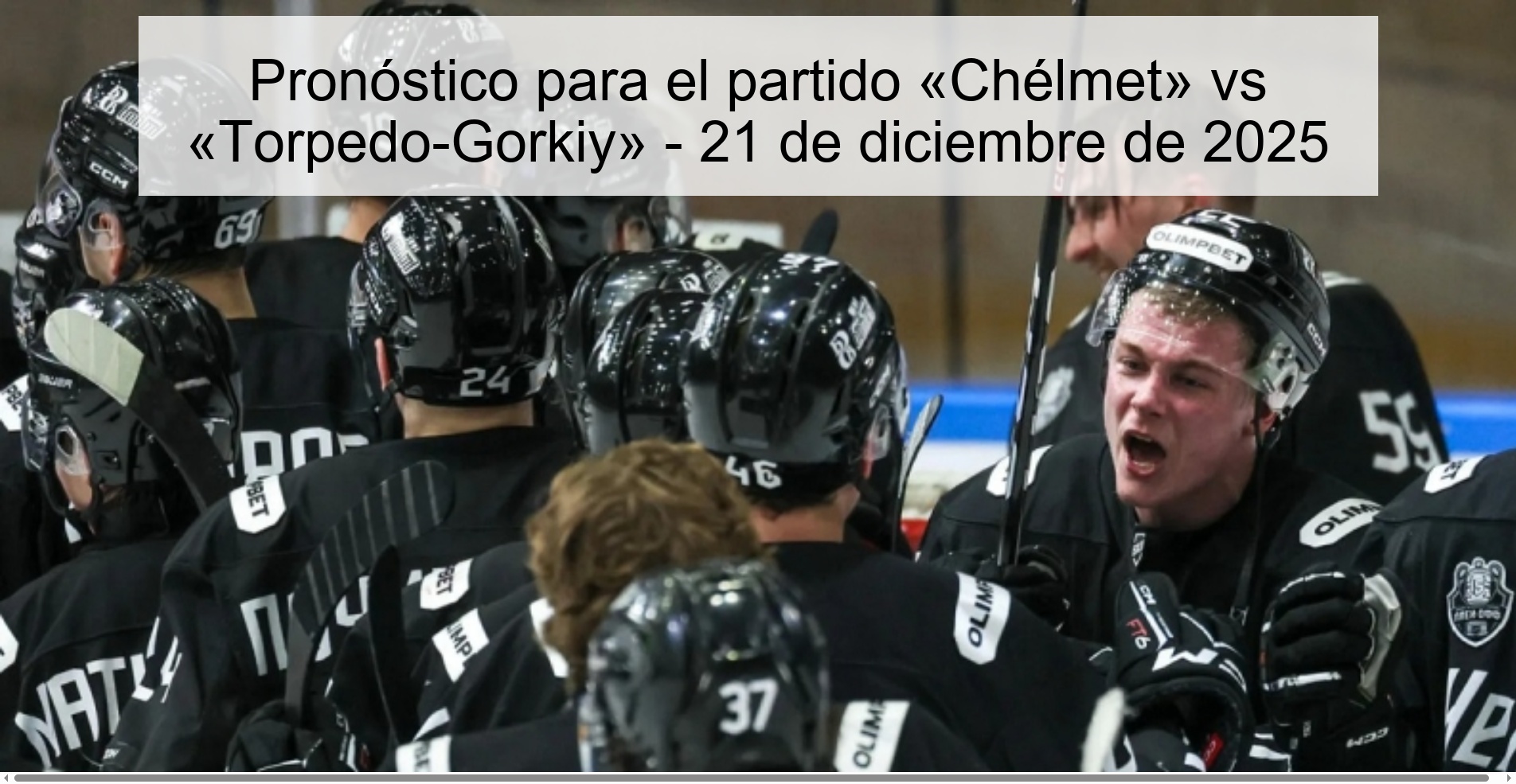 Pronóstico para el partido «Chélmet» vs «Torpedo-Gorkiy» - 21 de diciembre de 2025