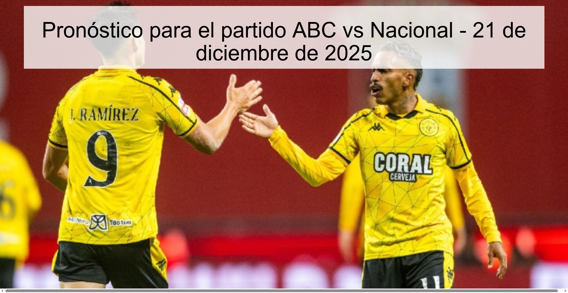 Pronóstico para el partido ABC vs Nacional – 21 de diciembre de 2025