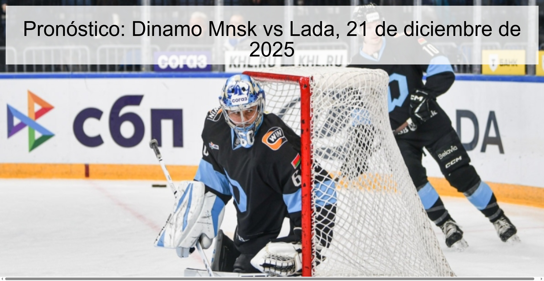 Pronóstico: Dinamo Mnsk vs Lada, 21 de diciembre de 2025