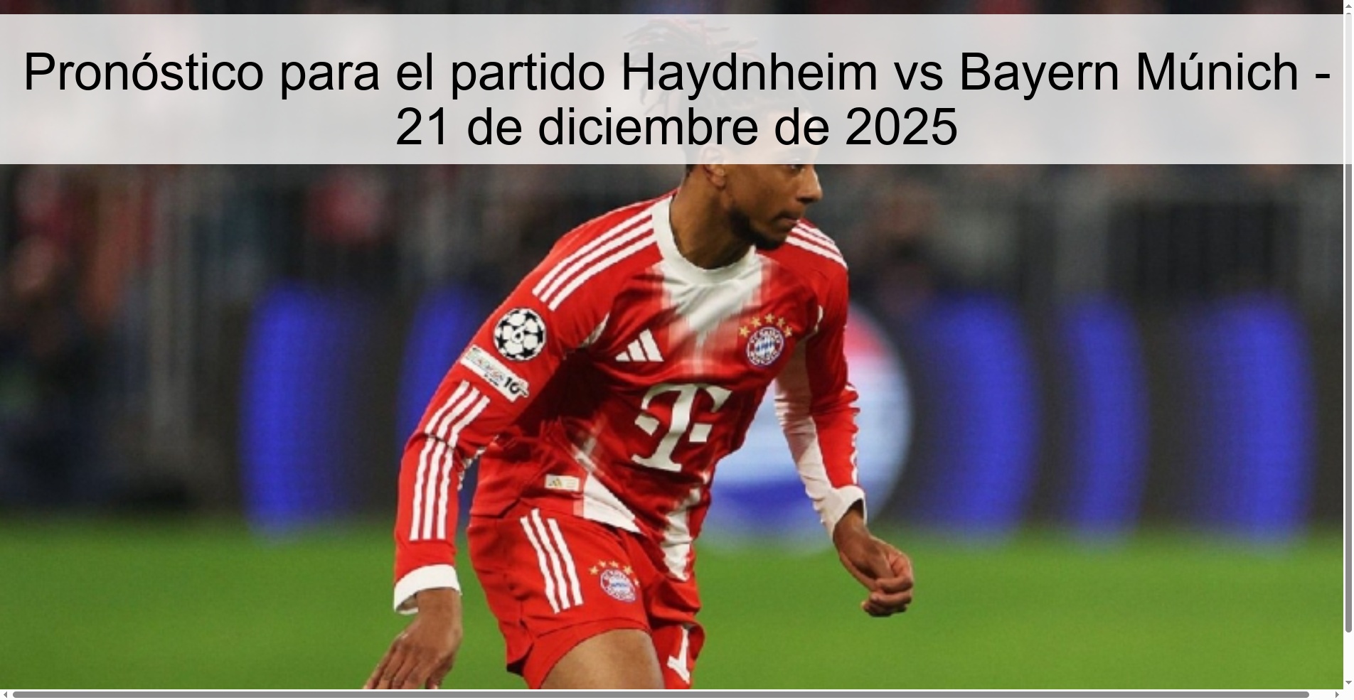 Pronóstico para el partido Haydnheim vs Bayern Múnich - 21 de diciembre de 2025
