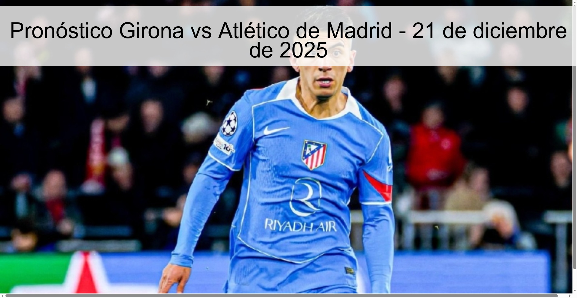 Pronóstico Girona vs Atlético de Madrid – 21 de diciembre de 2025