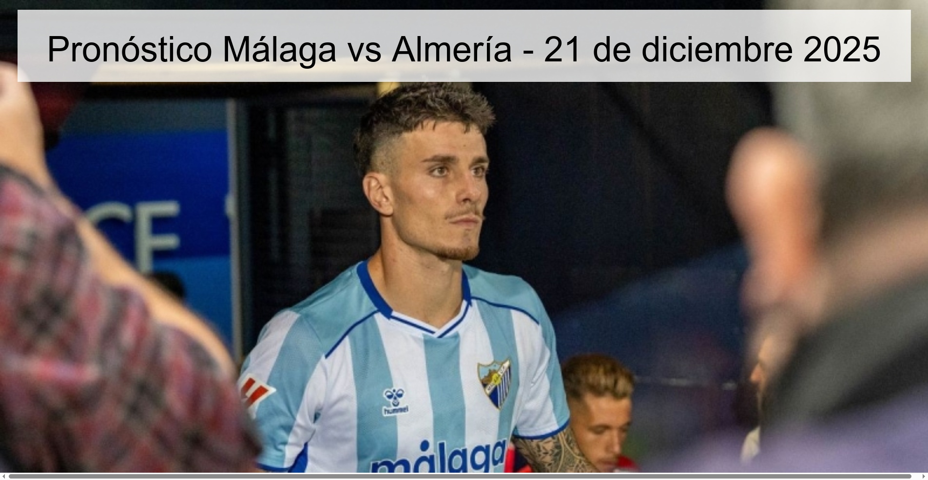 Pronóstico Málaga vs Almería - 21 de diciembre 2025