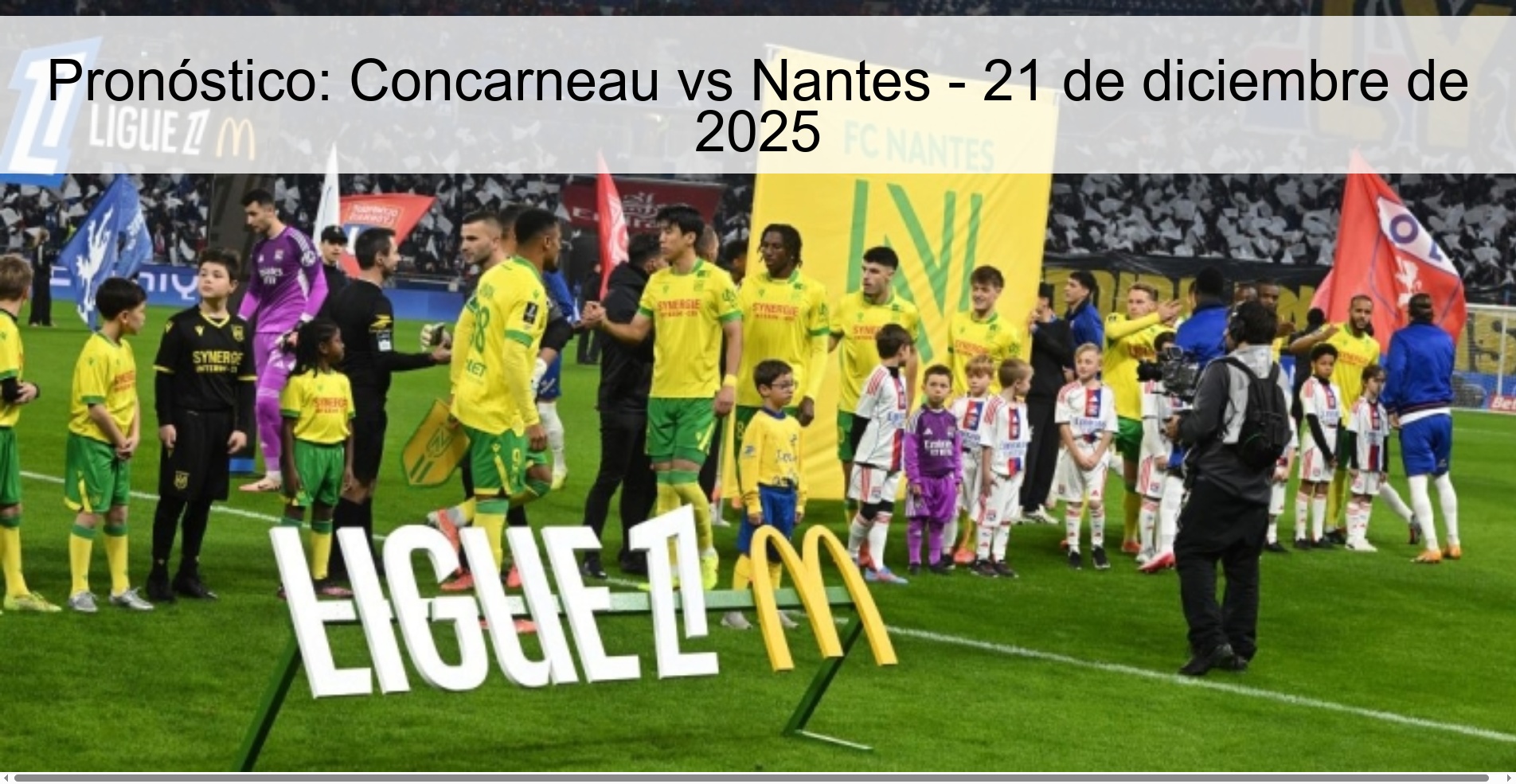 Pronóstico: Concarneau vs Nantes - 21 de diciembre de 2025