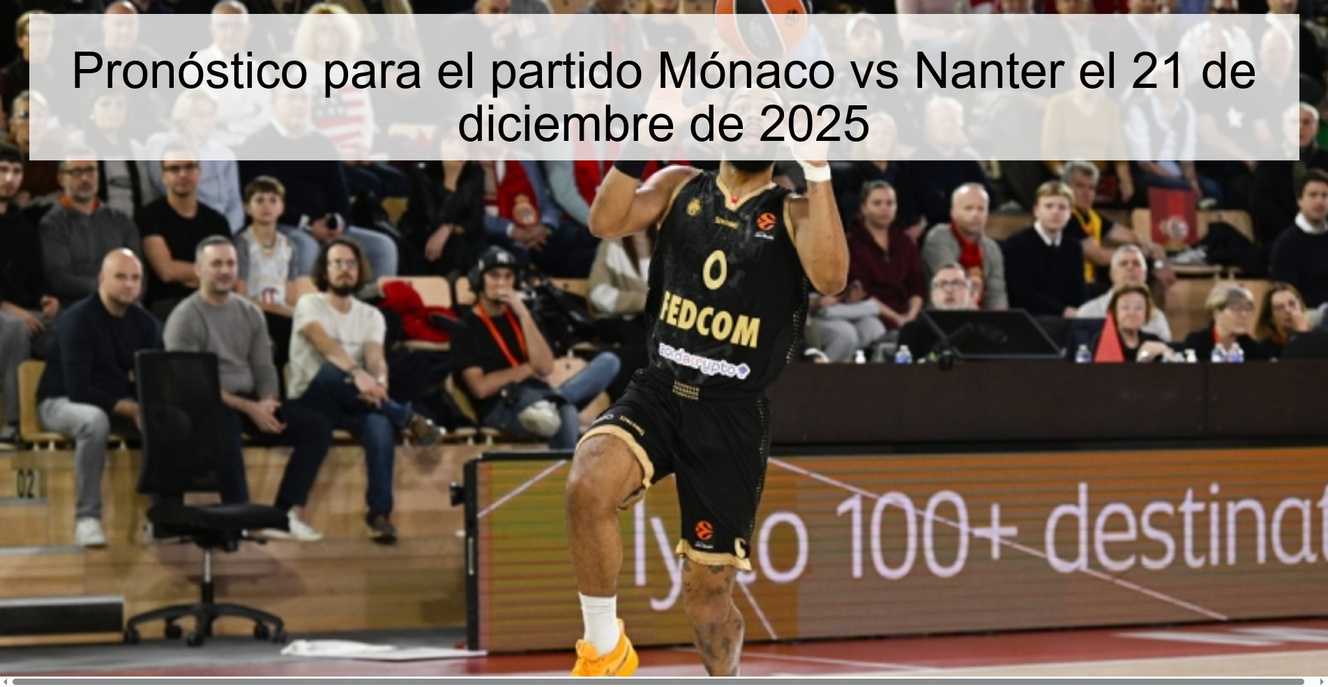 Pronóstico para el partido Mónaco vs Nanter el 21 de diciembre de 2025