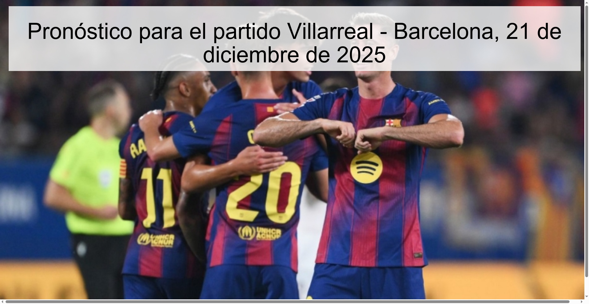 Pronóstico para el partido Villarreal – Barcelona, 21 de diciembre de 2025