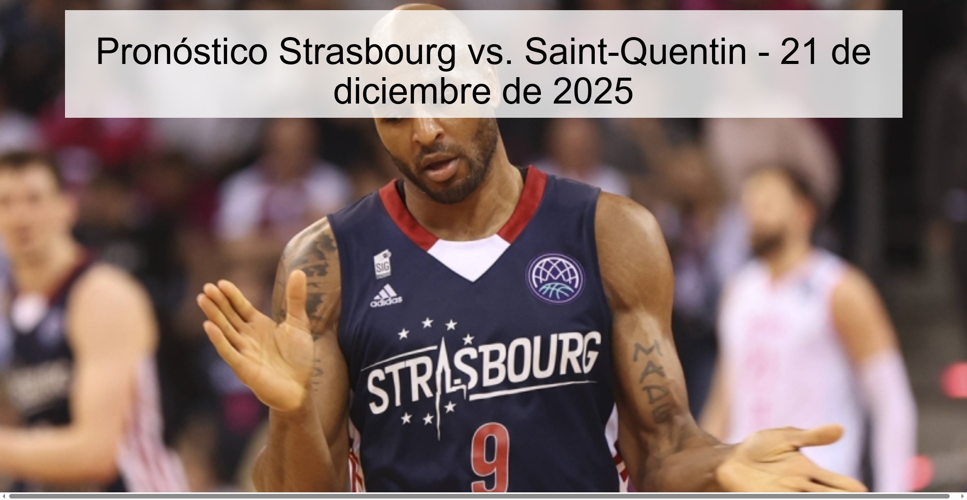 Pronóstico Strasbourg vs. Saint-Quentin – 21 de diciembre de 2025