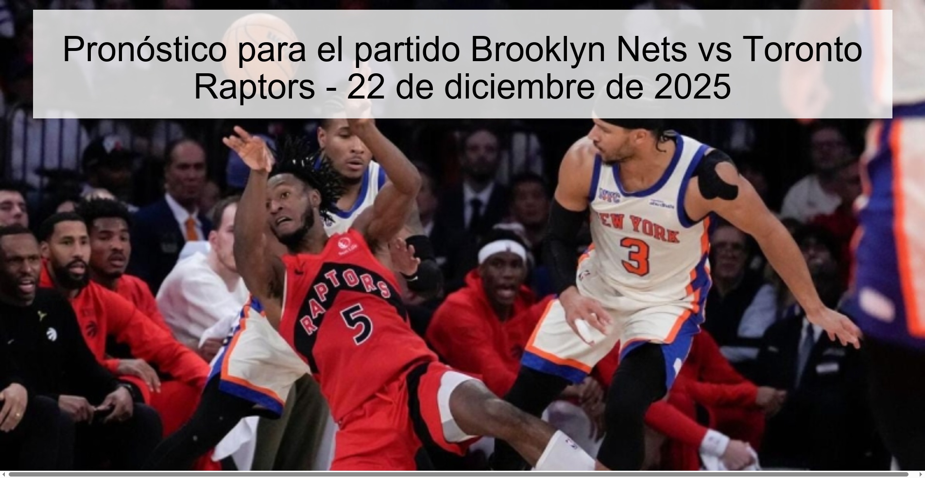Pronóstico para el partido Brooklyn Nets vs Toronto Raptors – 22 de diciembre de 2025