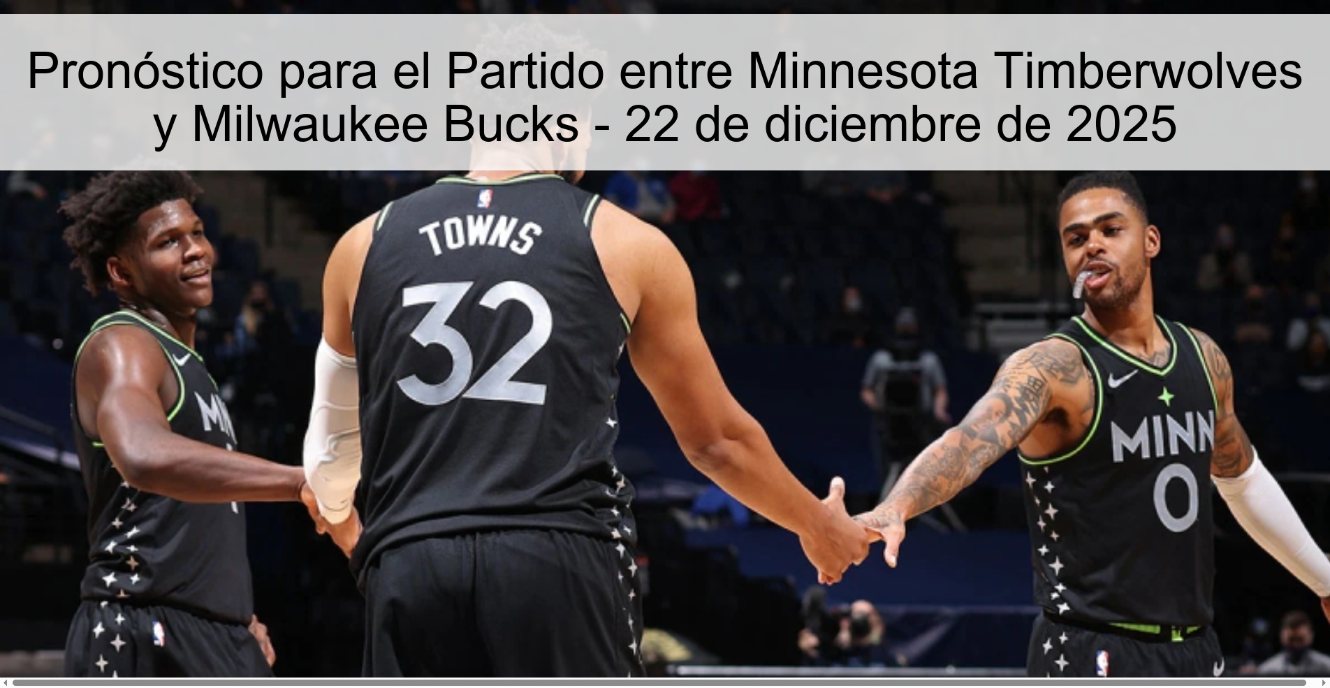 Pronóstico para el Partido entre Minnesota Timberwolves y Milwaukee Bucks - 22 de diciembre de 2025