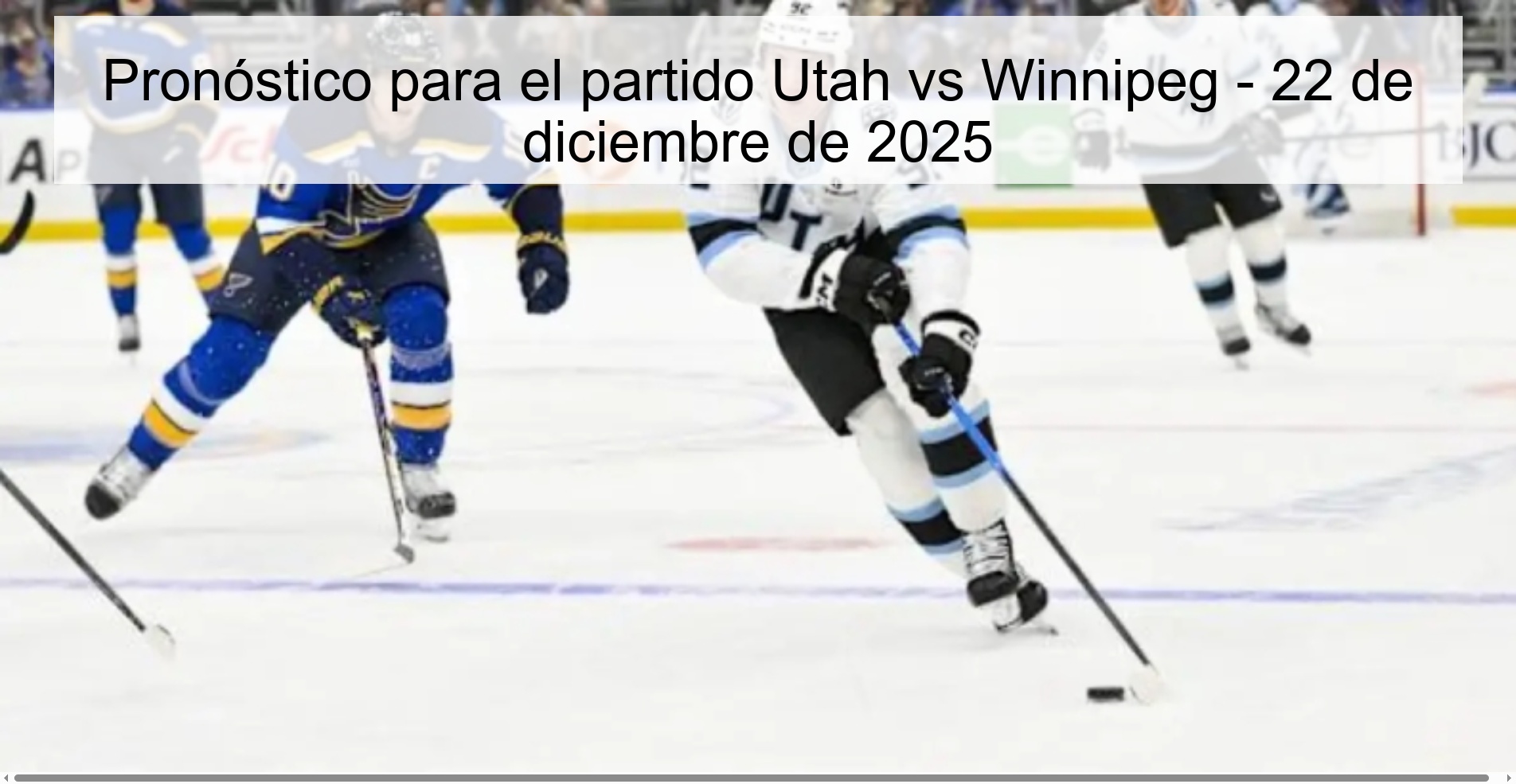Pronóstico para el partido Utah vs Winnipeg – 22 de diciembre de 2025