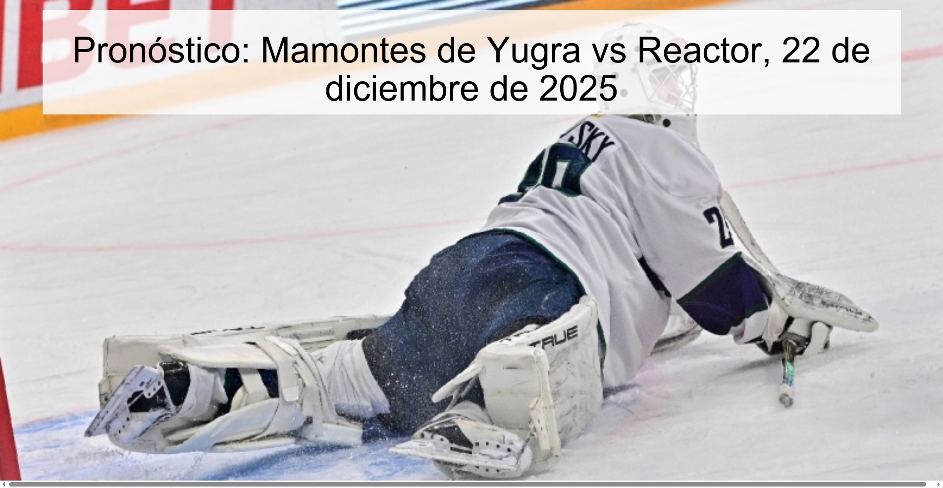 Pronóstico: Mamontes de Yugra vs Reactor, 22 de diciembre de 2025