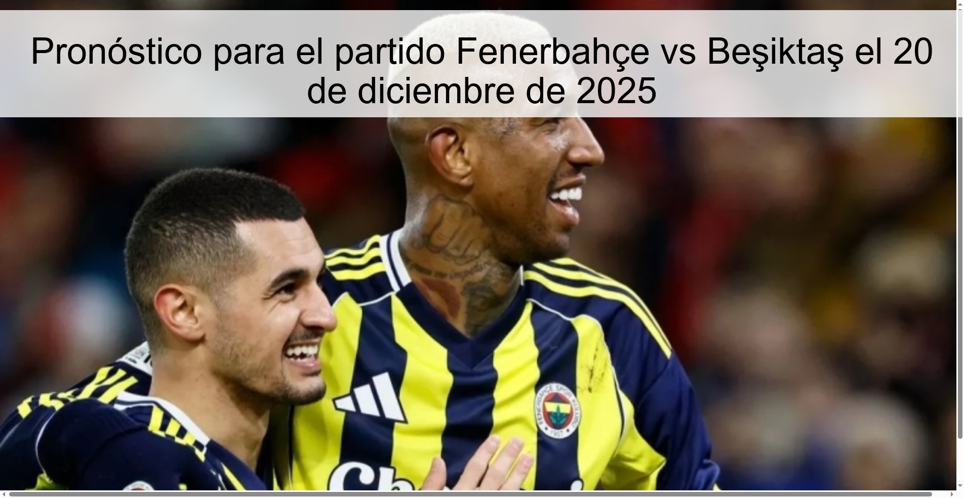 Pronóstico para el partido Fenerbahçe vs Beşiktaş el 20 de diciembre de 2025