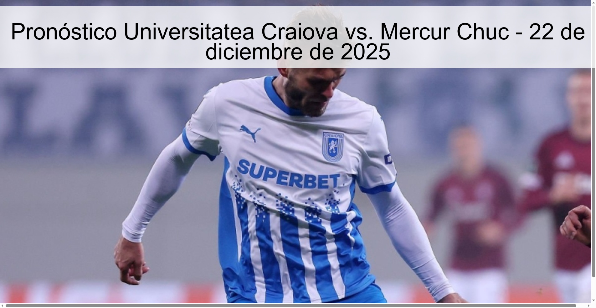 Pronóstico Universitatea Craiova vs. Mercur Chuc - 22 de diciembre de 2025