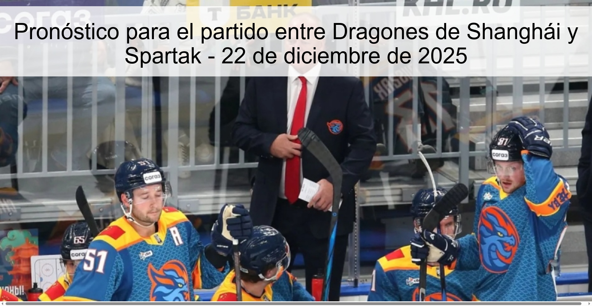 Pronóstico para el partido entre Dragones de Shanghái y Spartak – 22 de diciembre de 2025
