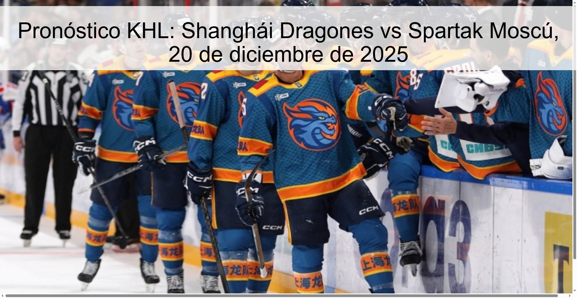 Pronóstico KHL: Shanghái Dragones vs Spartak Moscú, 20 de diciembre de 2025
