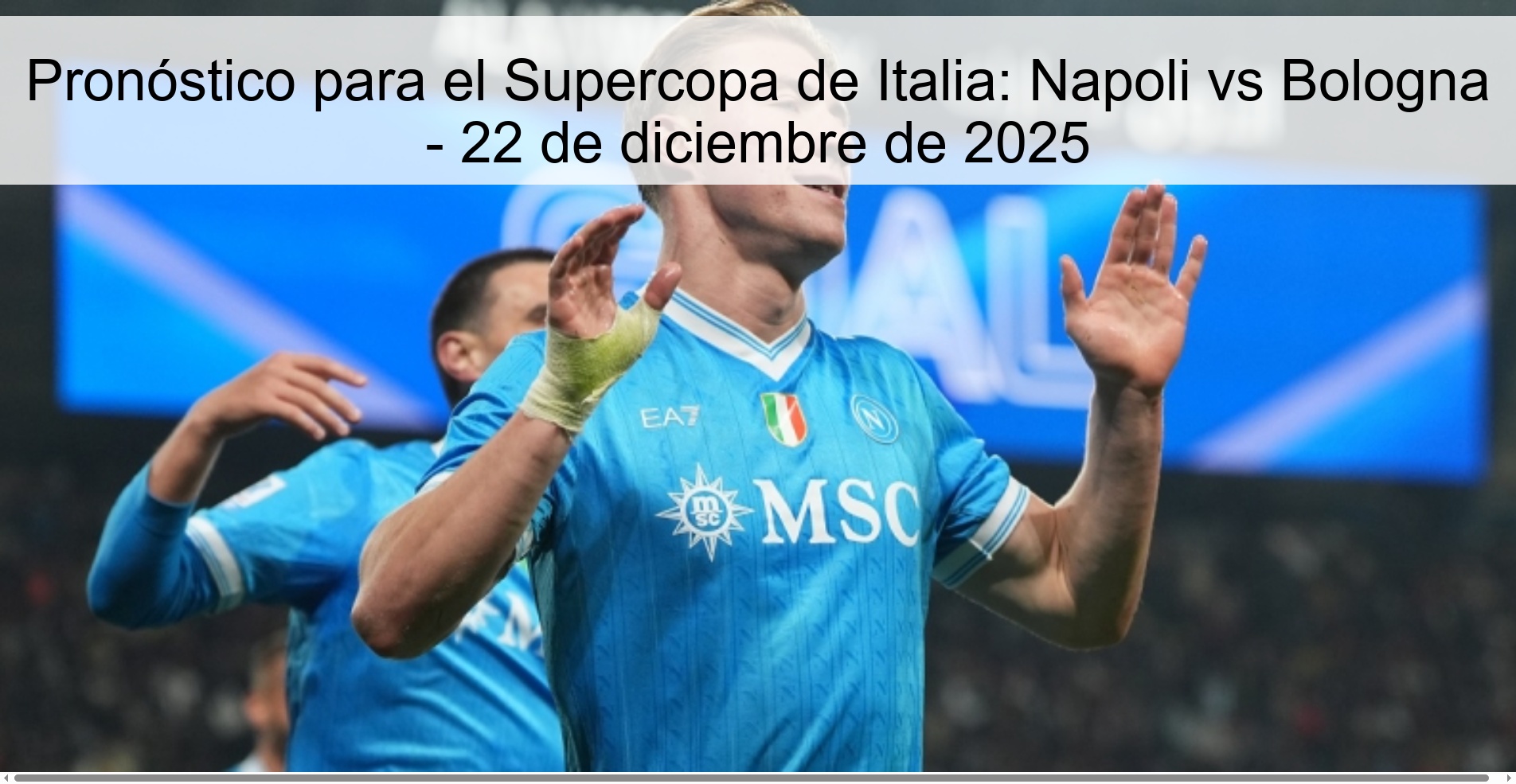 Pronóstico para el Supercopa de Italia: Napoli vs Bologna – 22 de diciembre de 2025