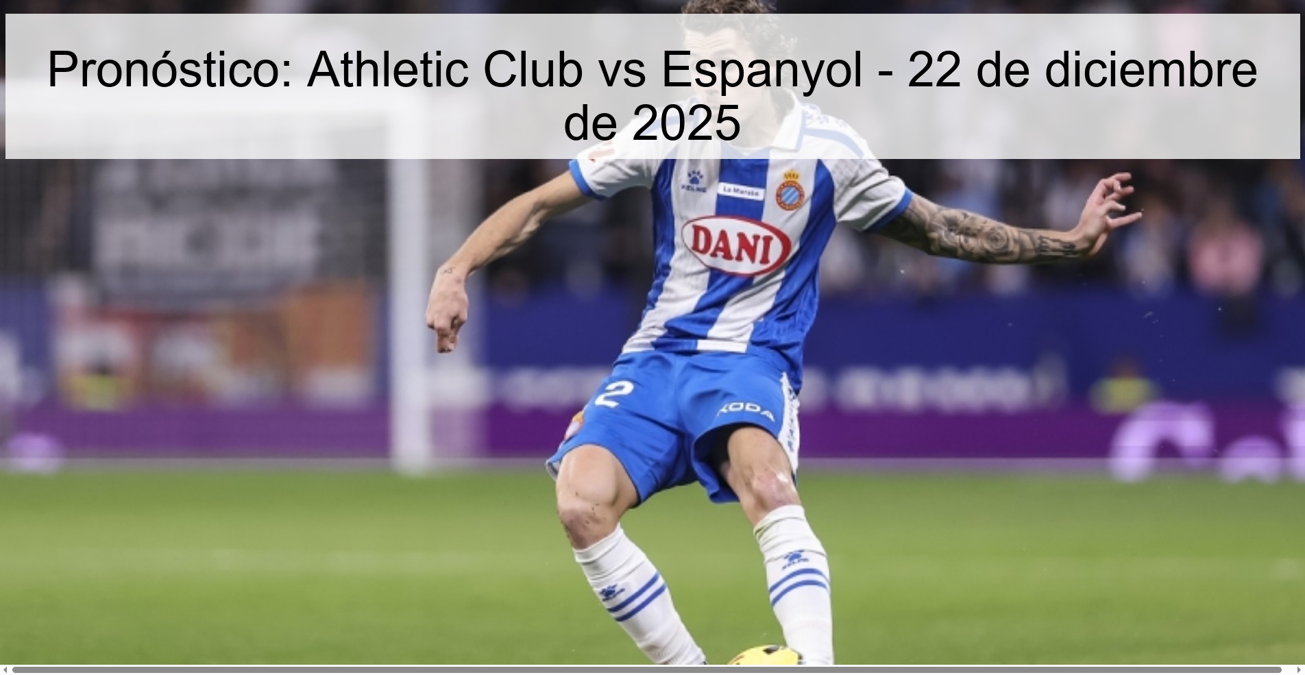 Pronóstico: Athletic Club vs Espanyol – 22 de diciembre de 2025