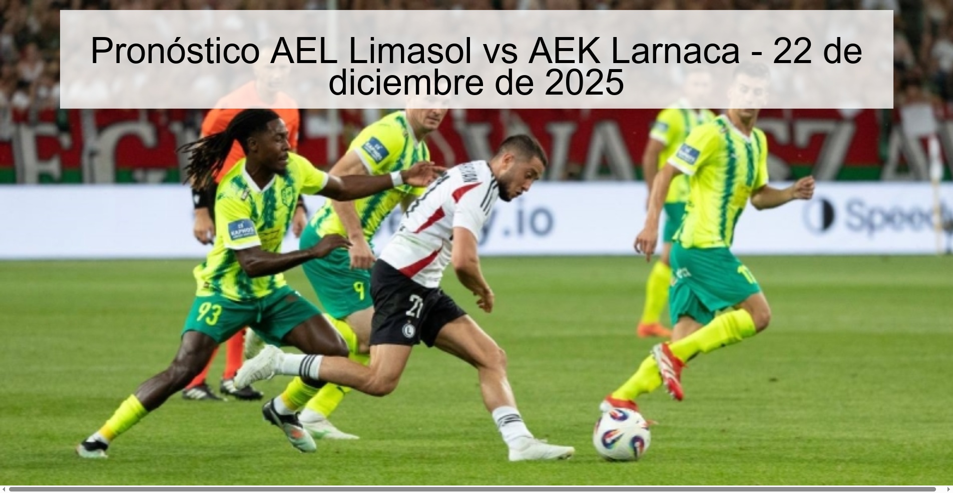Pronóstico AEL Limasol vs AEK Larnaca – 22 de diciembre de 2025
