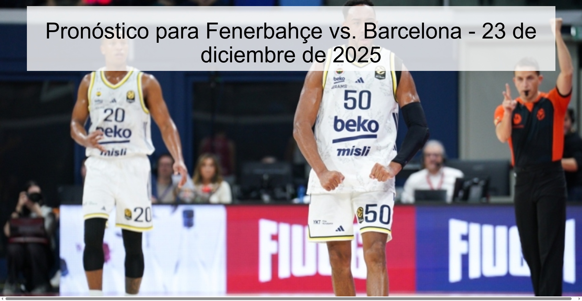 Pronóstico para Fenerbahçe vs. Barcelona - 23 de diciembre de 2025