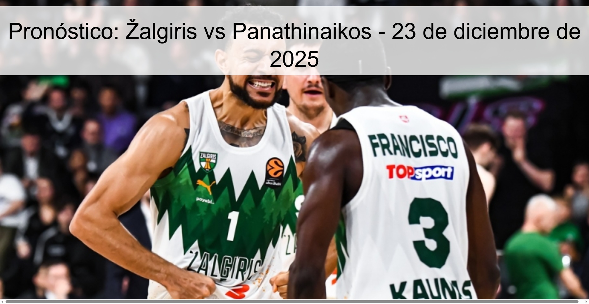 Pronóstico: Žalgiris vs Panathinaikos – 23 de diciembre de 2025
