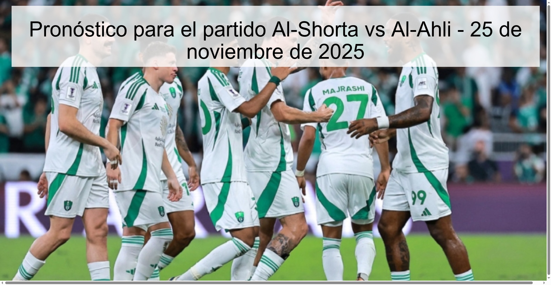 Pronóstico para el partido Al-Shorta vs Al-Ahli – 25 de noviembre de 2025