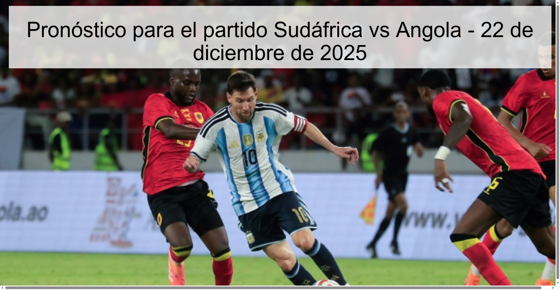 Pronóstico para el partido Sudáfrica vs Angola – 22 de diciembre de 2025