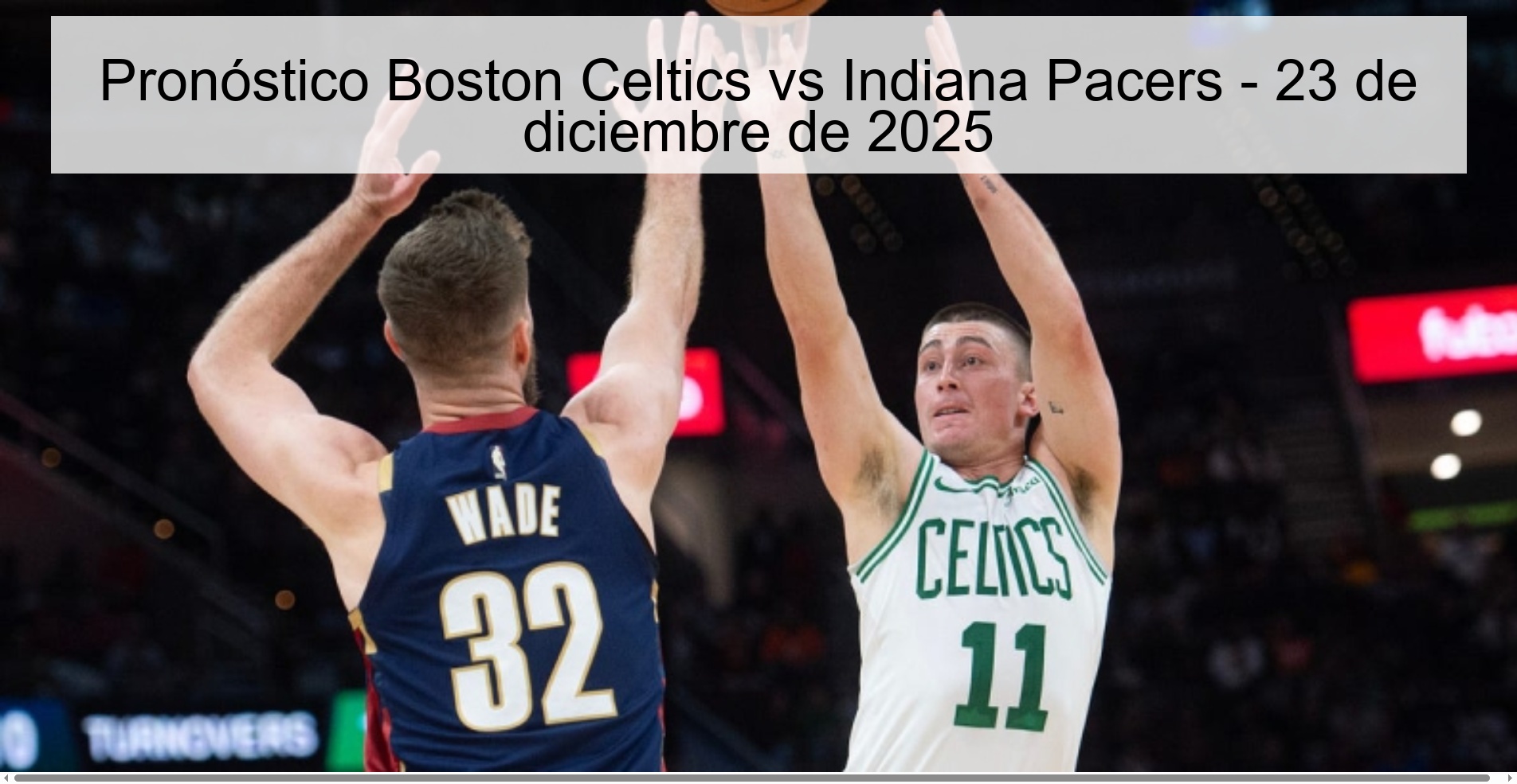 Pronóstico Boston Celtics vs Indiana Pacers – 23 de diciembre de 2025