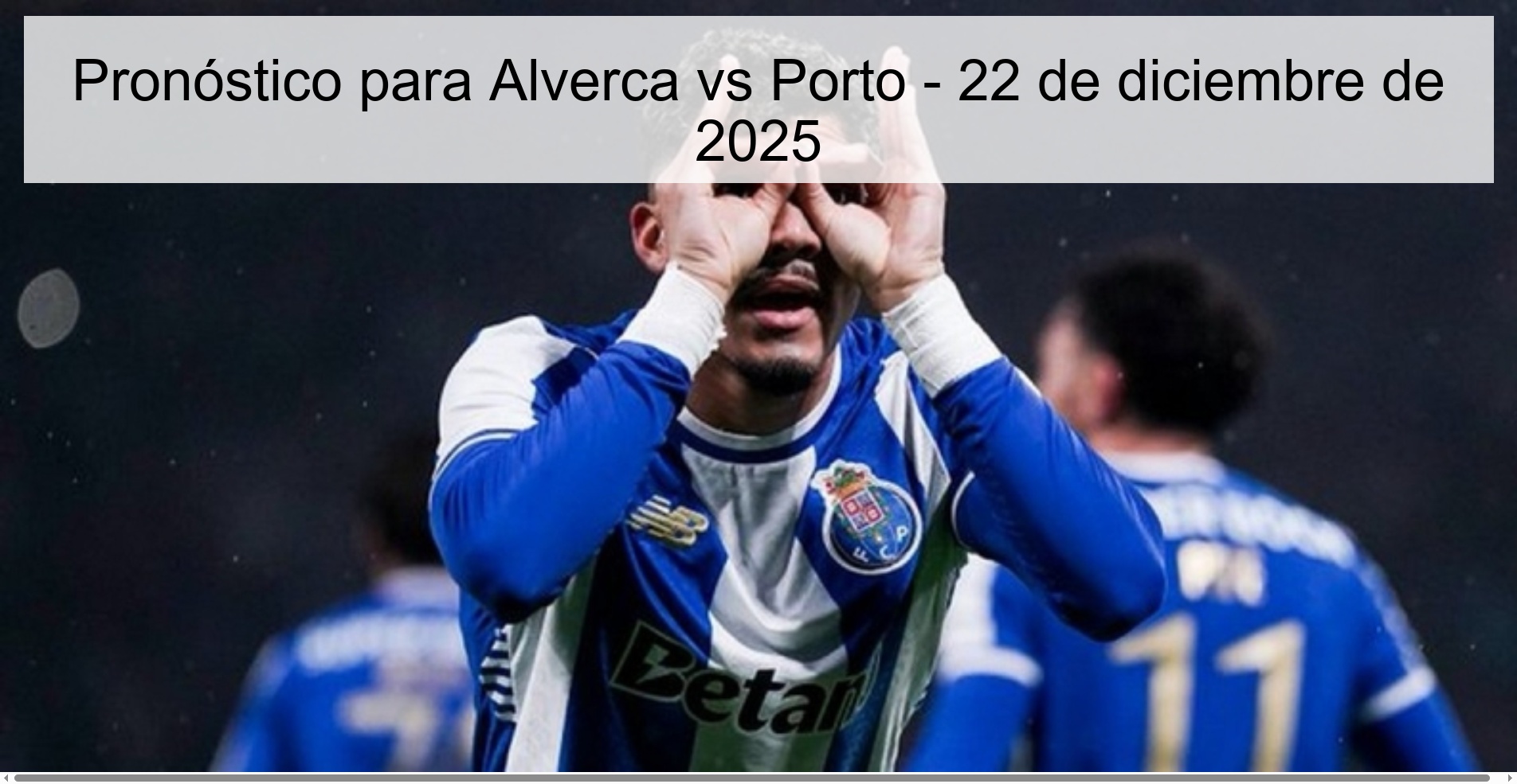 Pronóstico para Alverca vs Porto – 22 de diciembre de 2025