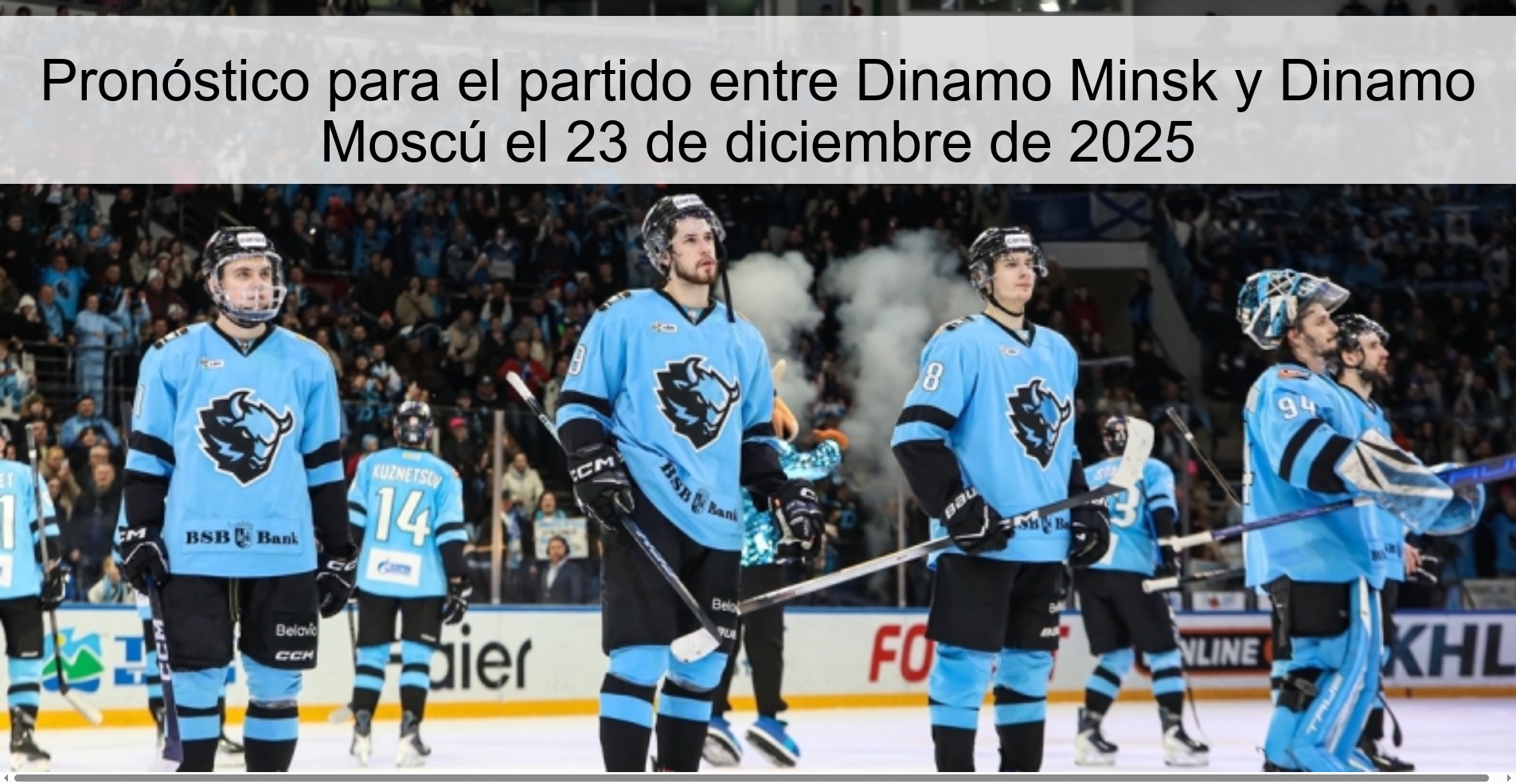 Pronóstico para el partido entre Dinamo Minsk y Dinamo Moscú el 23 de diciembre de 2025