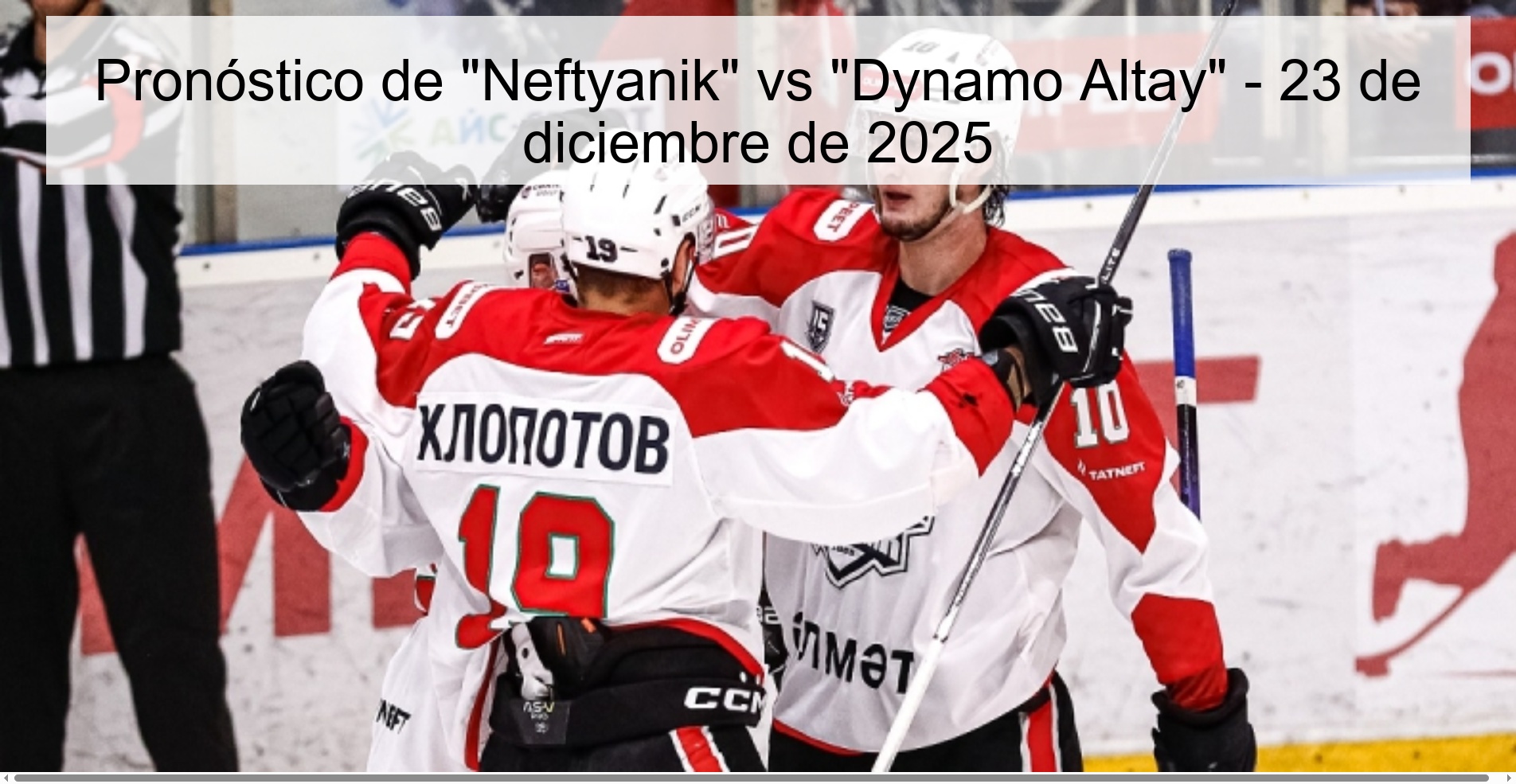 Pronóstico de “Neftyanik” vs “Dynamo Altay” – 23 de diciembre de 2025