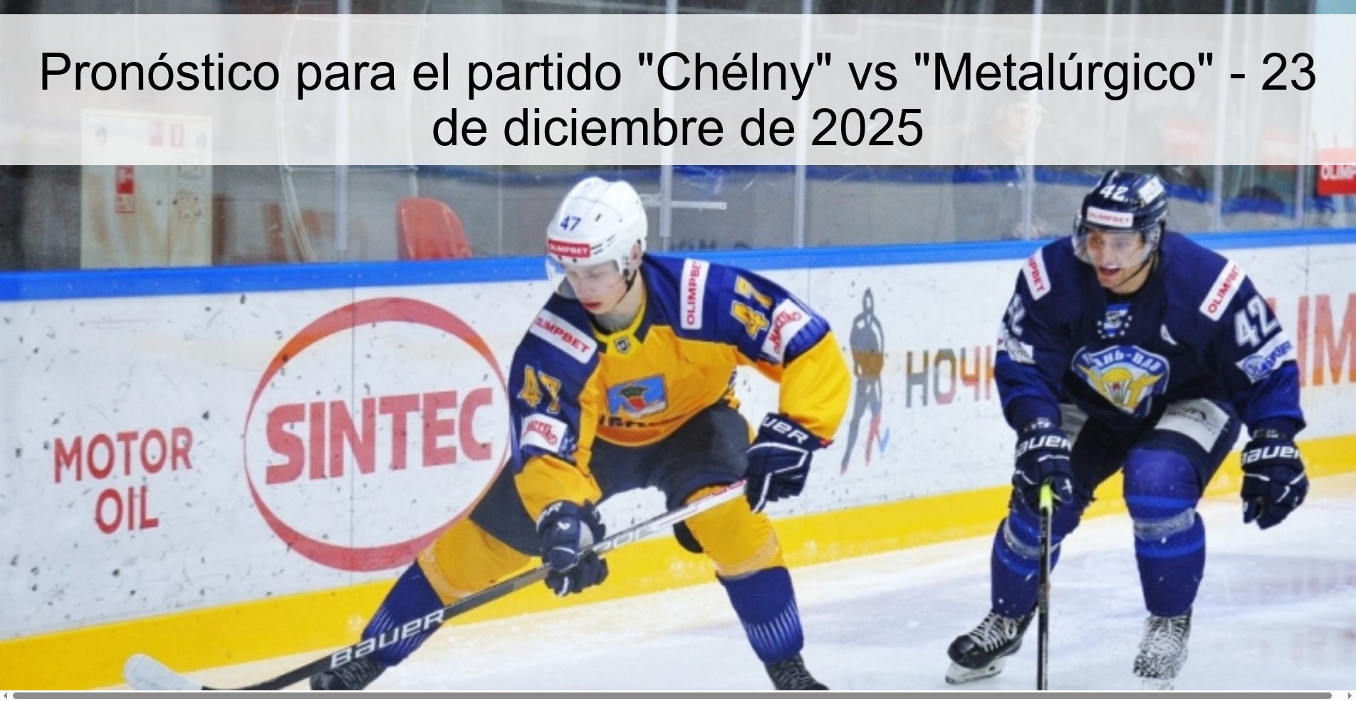 Pronóstico para el partido “Chélny” vs “Metalúrgico” – 23 de diciembre de 2025
