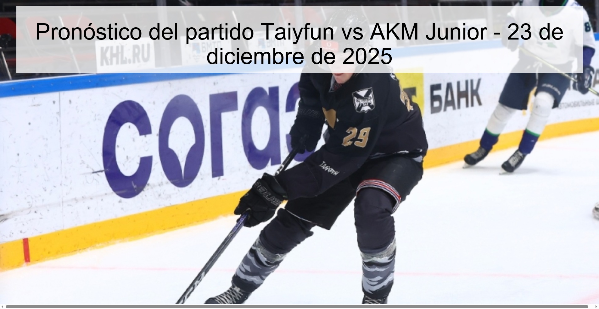 Pronóstico del partido Taiyfun vs AKM Junior – 23 de diciembre de 2025