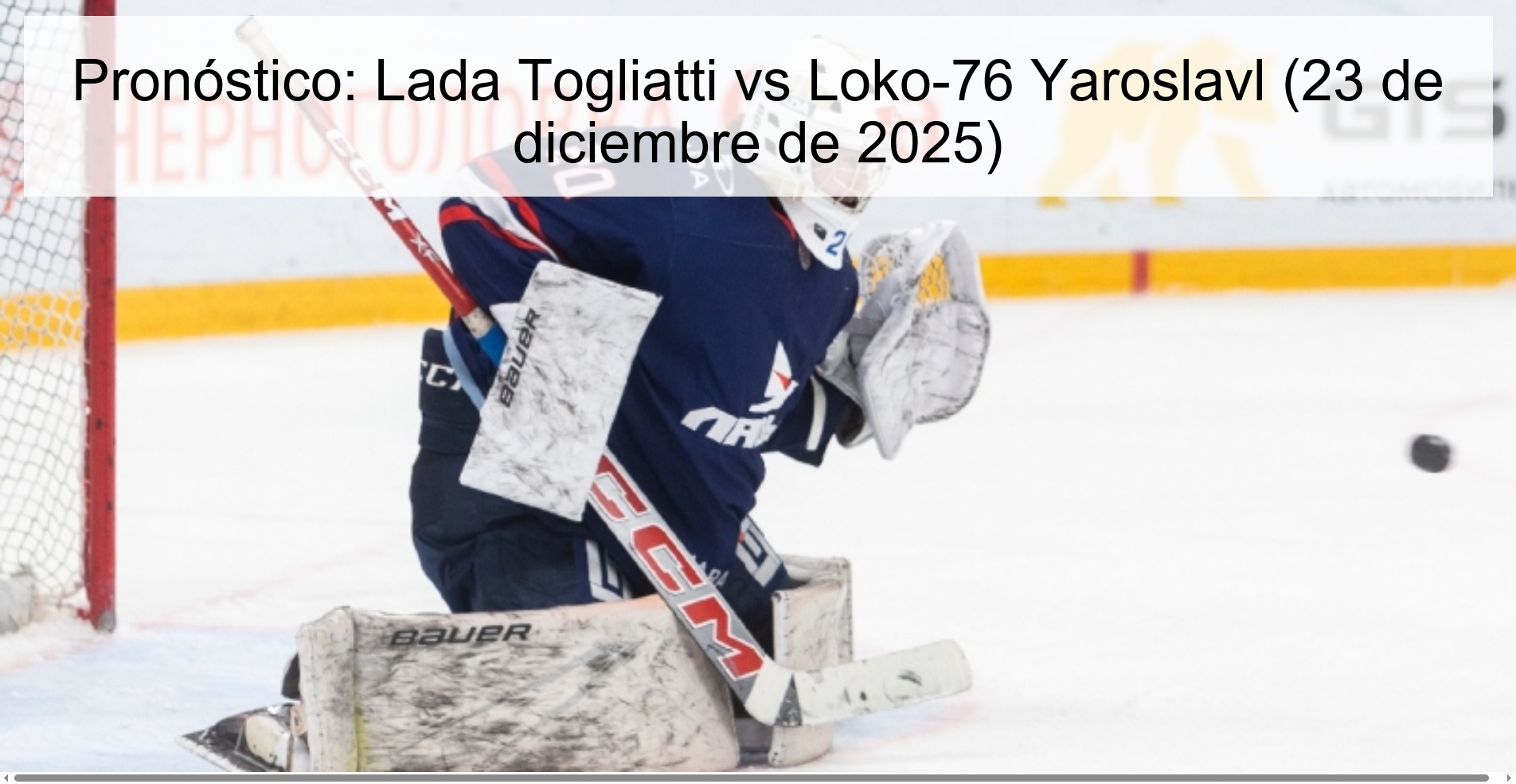 Pronóstico: Lada Togliatti vs Loko-76 Yaroslavl (23 de diciembre de 2025)