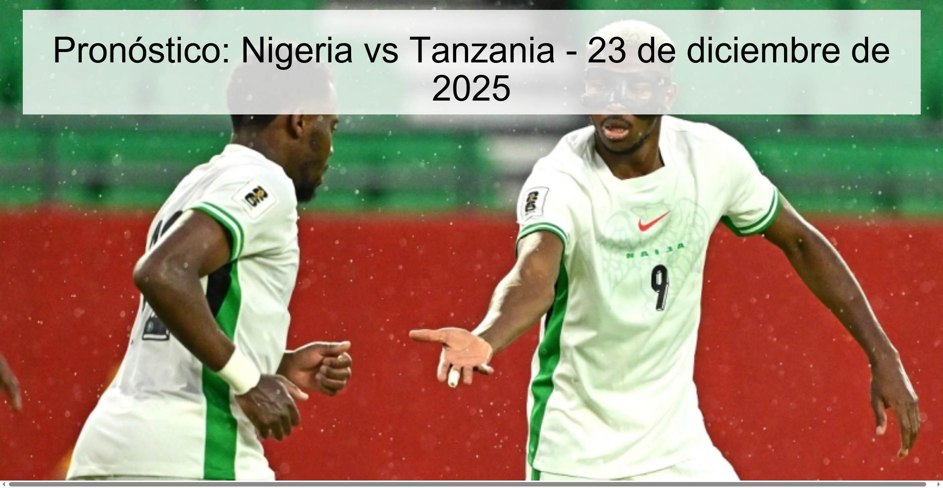 Pronóstico: Nigeria vs Tanzania – 23 de diciembre de 2025
