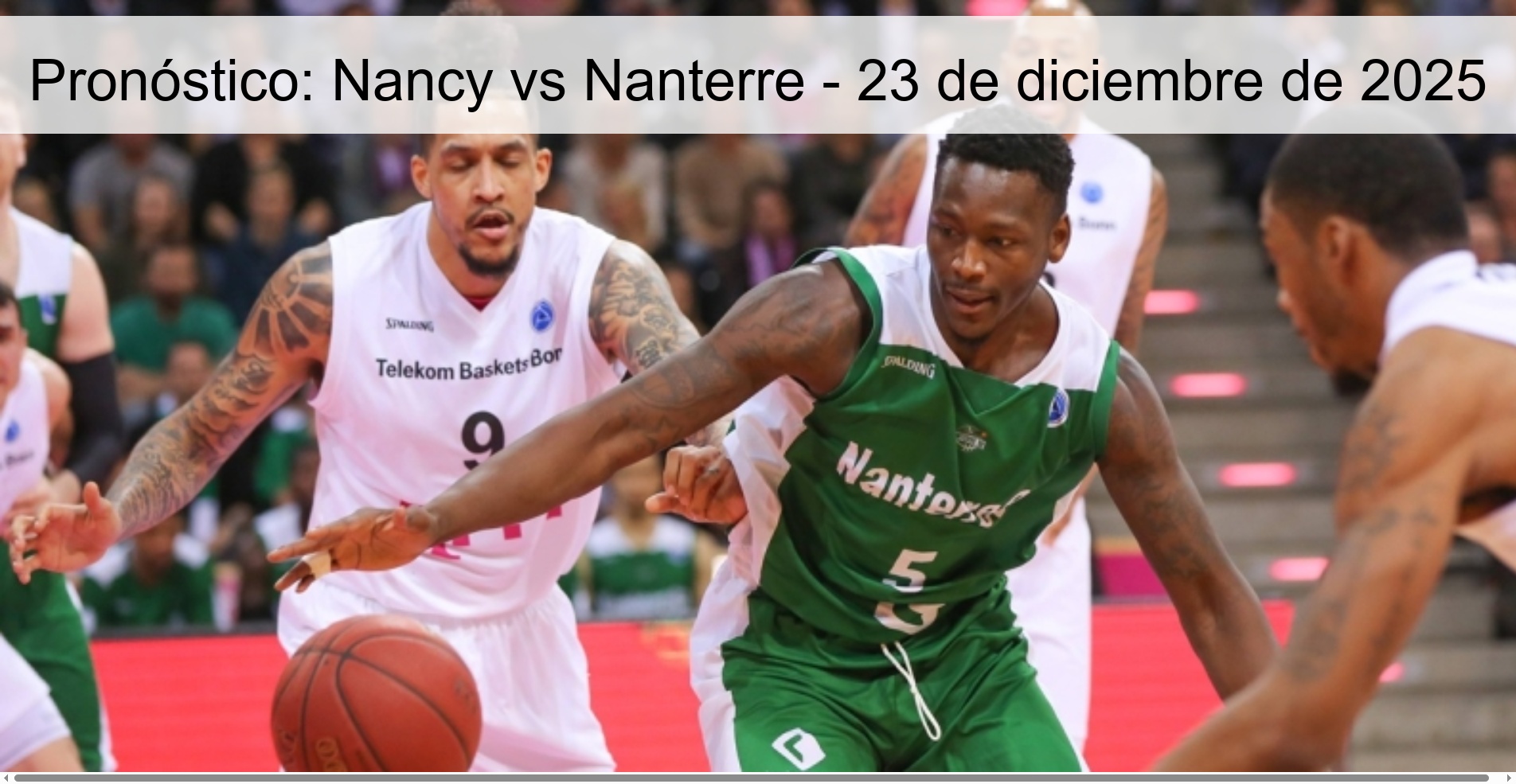 Pronóstico: Nancy vs Nanterre – 23 de diciembre de 2025