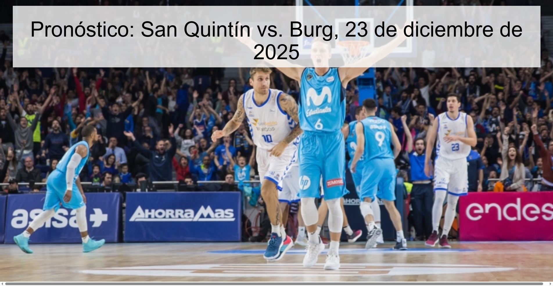 Pronóstico: San Quintín vs. Burg, 23 de diciembre de 2025
