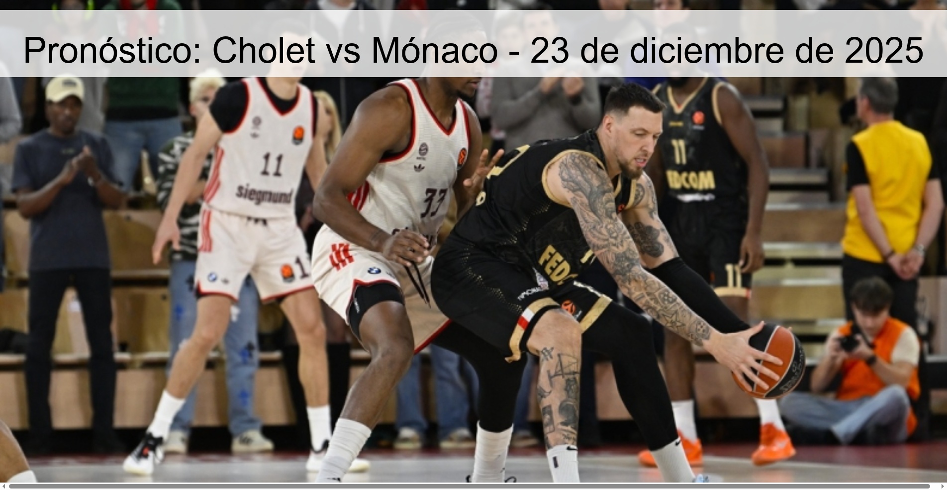 Pronóstico: Cholet vs Mónaco – 23 de diciembre de 2025