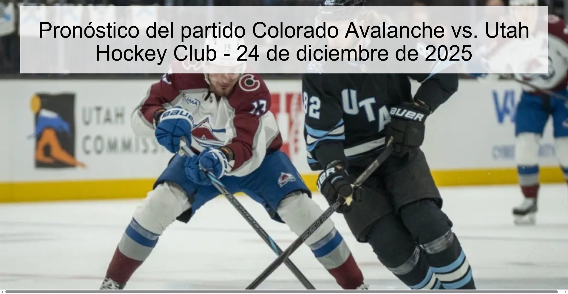 Pronóstico del partido Colorado Avalanche vs. Utah Hockey Club – 24 de diciembre de 2025