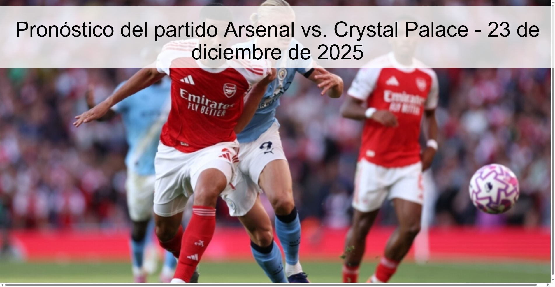 Pronóstico del partido Arsenal vs. Crystal Palace – 23 de diciembre de 2025