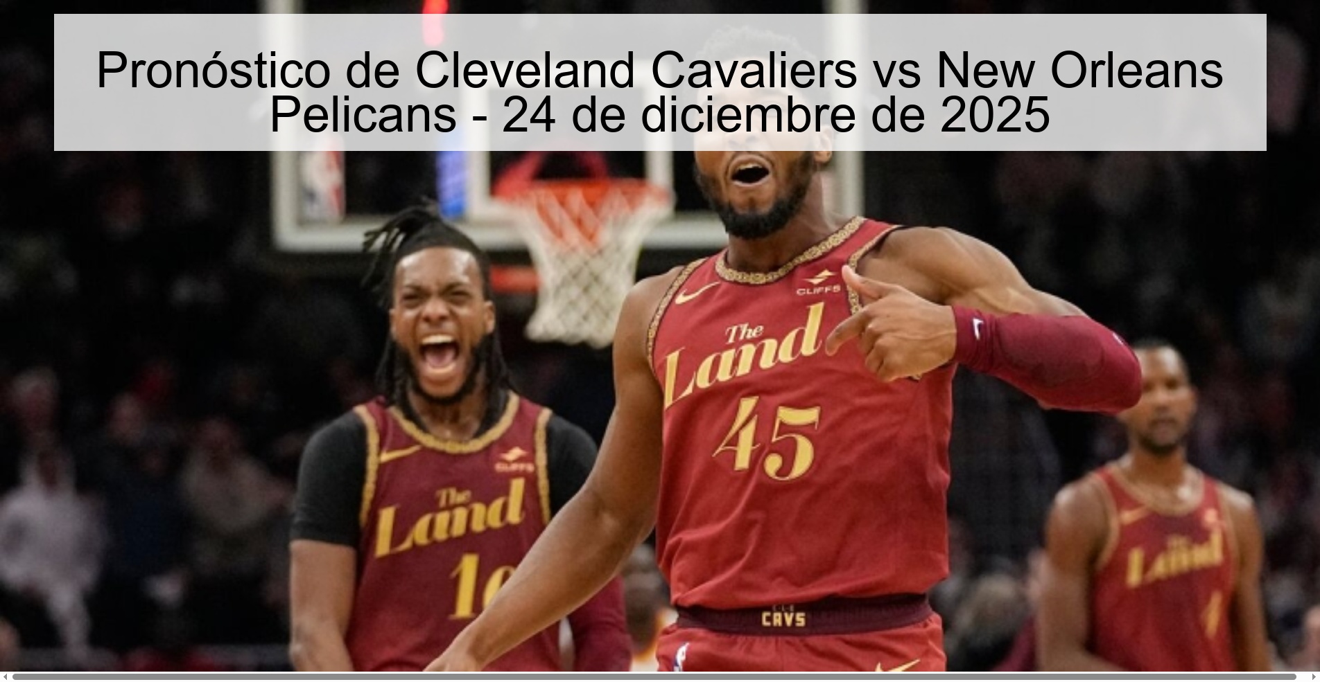Pronóstico de Cleveland Cavaliers vs New Orleans Pelicans – 24 de diciembre de 2025