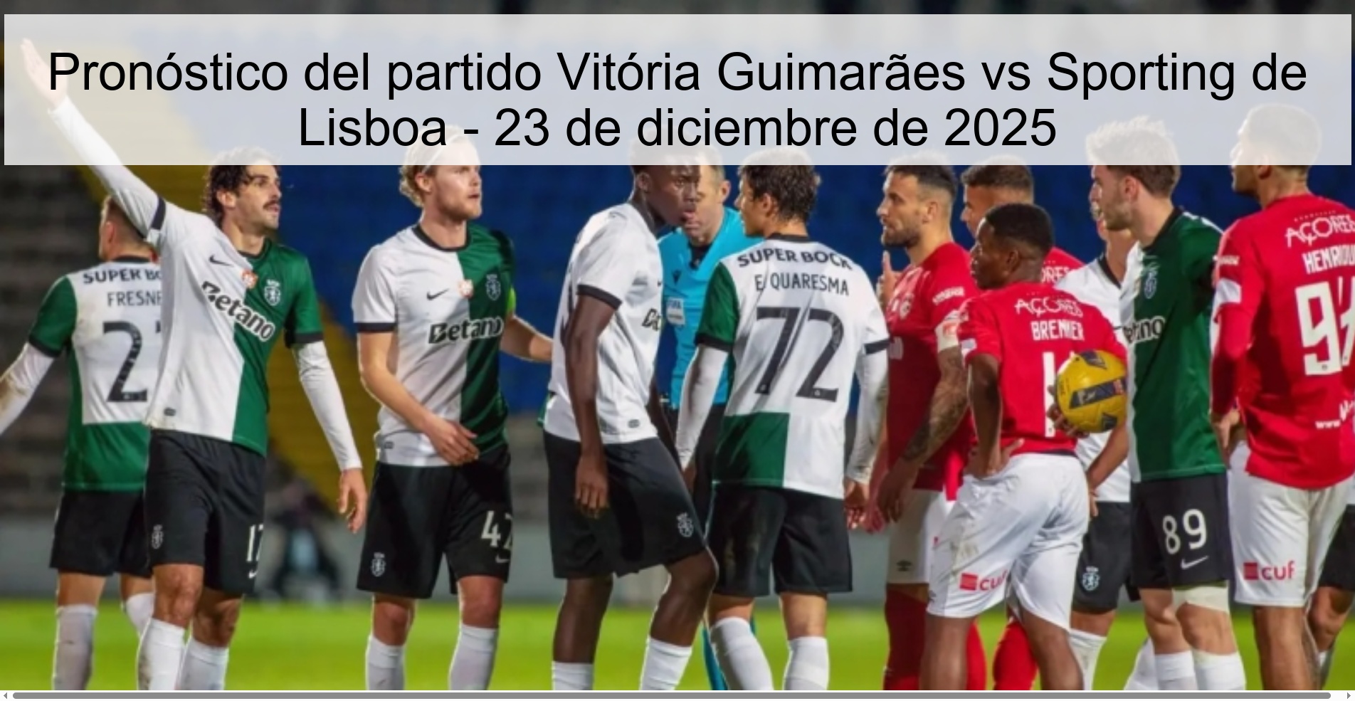 Pronóstico del partido Vitória Guimarães vs Sporting de Lisboa – 23 de diciembre de 2025