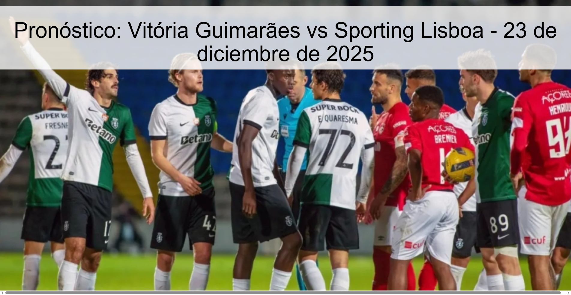Pronóstico: Vitória Guimarães vs Sporting Lisboa – 23 de diciembre de 2025