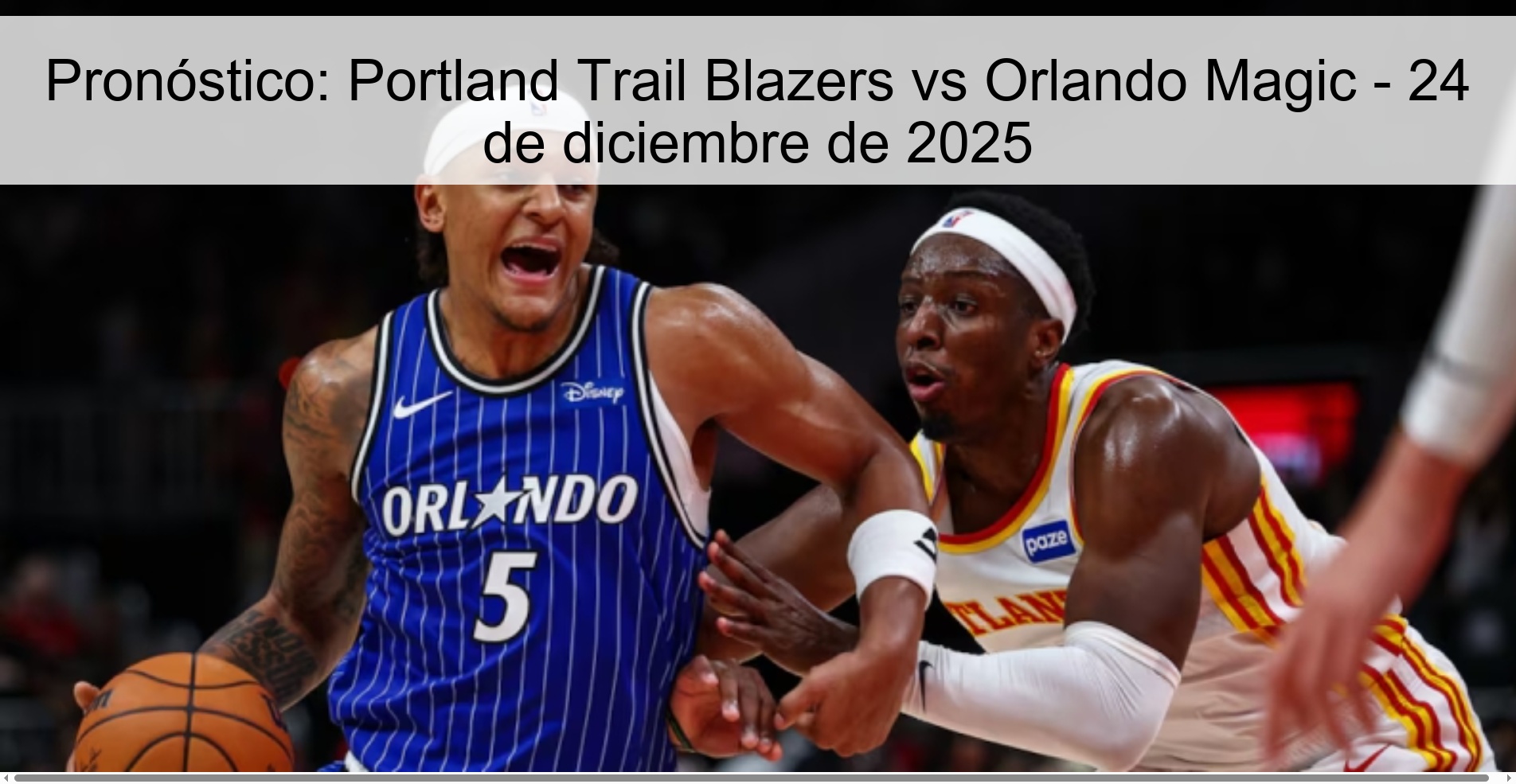 Pronóstico: Portland Trail Blazers vs Orlando Magic – 24 de diciembre de 2025