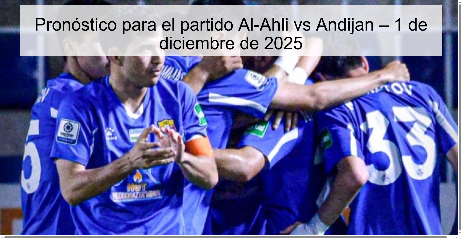 Pronóstico para el partido Al-Ahli vs Andijan – 1 de diciembre de 2025