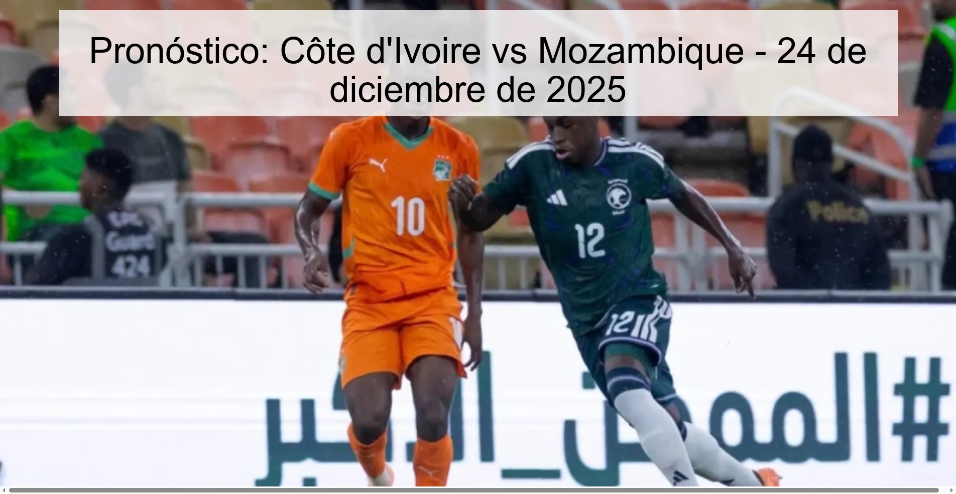 Pronóstico: Côte d’Ivoire vs Mozambique – 24 de diciembre de 2025